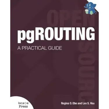 pgRouting: A Practical Guide