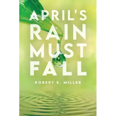 April's Rain Must Fall