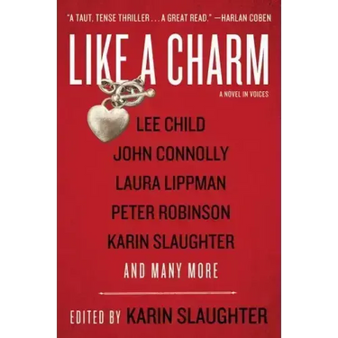 Like a Charm: A Novel in Voices
