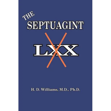 The Septuagint: The So-called LXX