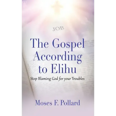 The Gospel According to Elihu