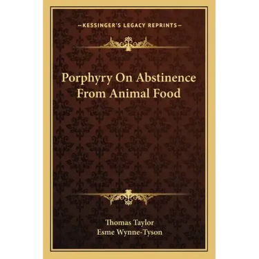 Porphyry on Abstinence from Animal Food