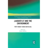 Laudato Si' and the Environment: Pope Francis' Green Encyclical