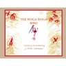 The Woga-Woga Bird