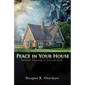 Peace in Your House