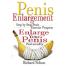 Penis Enlargement: Step by Step Penis Exercise Program, Enlarge Your Penis Naturally