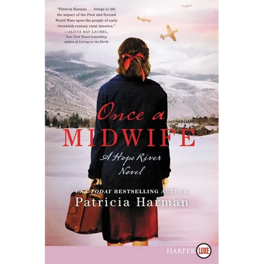 Once a Midwife: A Hope River Novel