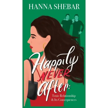 Happily Never After: Toxic Relationship & Its Consequences