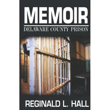 Memoir: Delaware County Prison