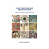 Early Christian and Medieval Rome: A Guide to the Art and Architecture