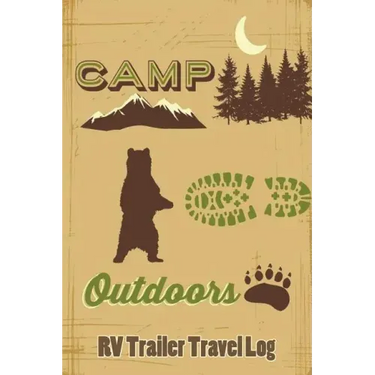 Camp Outdoors RV Trailer Travel Log