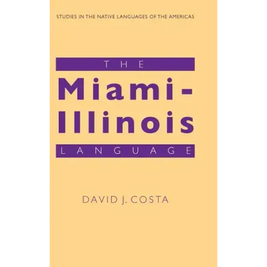 The Miami-Illinois Language