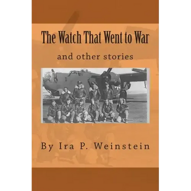 The Watch That Went to War: and other stories