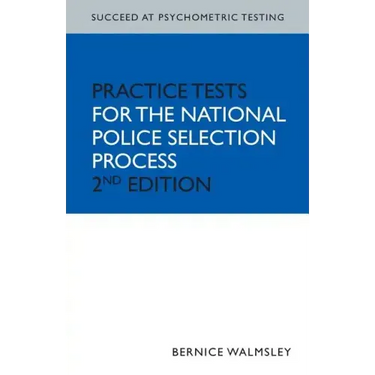 Succeed at Psychometric Testing: Practice Tests for the National Police Selection Process 2nd Edition