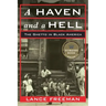 A Haven and a Hell: The Ghetto in Black America