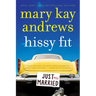 Hissy Fit