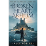 The Broken Heart of Arelium