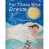 For Those Who Dream