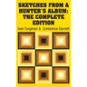Sketches from a Hunter's Album: The Complete Edition