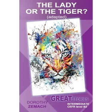 The Lady or the Tiger? (adapted): Great Stories: Intermediate