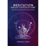 Meditation Made Easy For People In a Hurry: Quick, Simple & Fun Techniques for Improving Your Focus, Managing Stress Levels and Learning Meditation fo