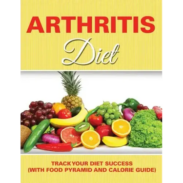 Arthritis Diet: Track Your Diet Success (with Food Pyramid and Calorie Guide)