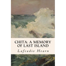 Chita: A Memory of Last Island