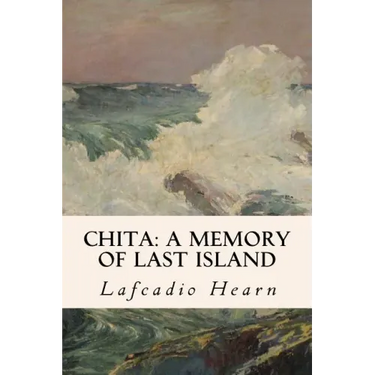 Chita: A Memory of Last Island