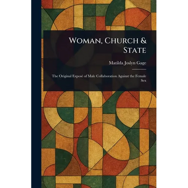 Woman, Church & State
