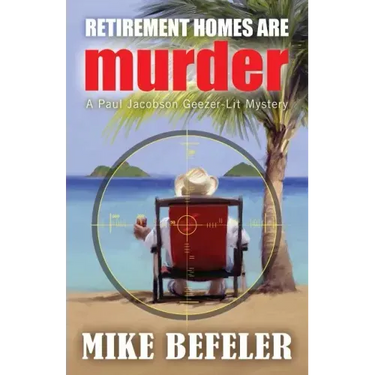 Retirement Homes are Murder