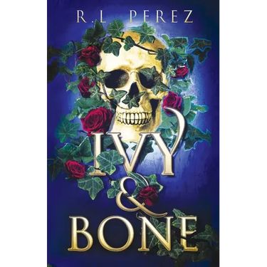 Ivy & Bone: A Hades and Persephone Romance