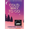 Cold Way To Go
