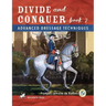 Divide and Conquer Book 2: Advanced Dressage Techniques