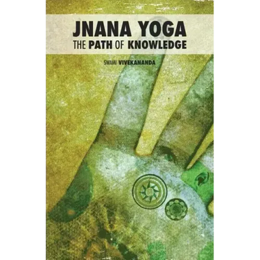 Jnana Yoga: The Path of Knowledge