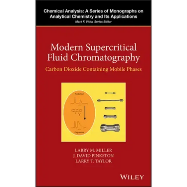 Modern Supercritical Fluid Chromatography: Carbon Dioxide Containing Mobile Phases