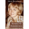 Rome To Roseburg: Oma In Oregon, The Transformation of One Woman's Life