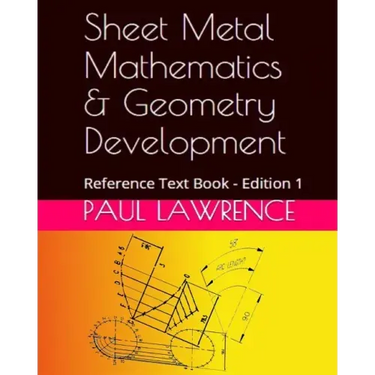 Sheet Metal Mathematics and Geometry Development: Reference Text Book