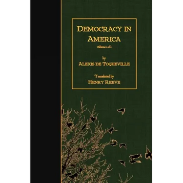 Democracy in America: Volume 1 of 2