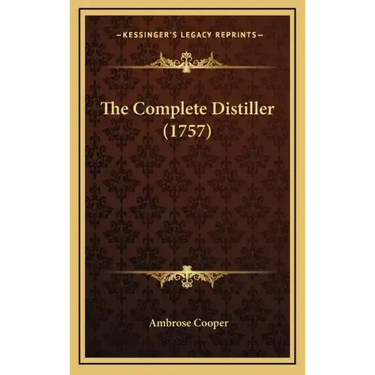 The Complete Distiller (1757)