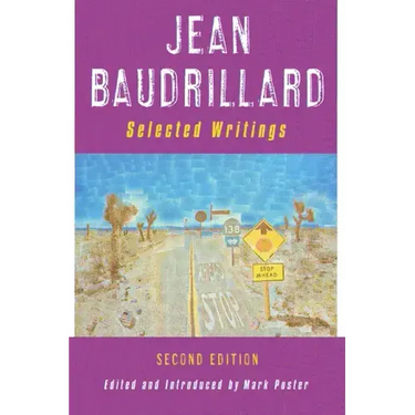 Jean Baudrillard: Selected Writings: Second Edition
