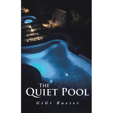 The Quiet Pool