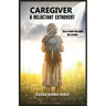 Caregiver A Reluctant Extrovert: A Reluctant Extrovert