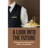A Look Into The Future: Hospitality Education After Lockdown