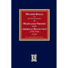 Muster Rolls and Other Records of Service of Maryland Troops in the American Revolution, 1775-1783