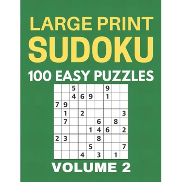 Large Print Sudoku - 100 Easy Puzzles - Volume 2 - One Puzzle Per Page - Puzzle Book for Adults