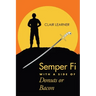 Semper Fi with a Side of Donuts or Bacon