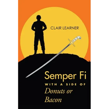 Semper Fi with a Side of Donuts or Bacon
