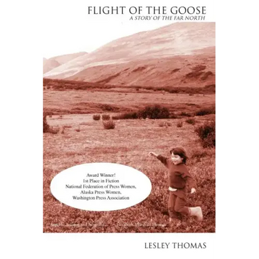 Flight of the Goose: a Story of the Far North