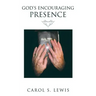 God's Encouraging Presence