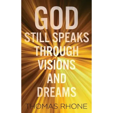 God Still Speaks Through Visions and Dreams